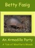 An Armadillo Party by Betty Fasig