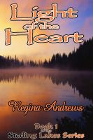 Cover for 'Sterling Lakes Series Book 1: Light of the Heart'