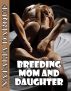 Breeding Mom and Daughter by Natalia Darque