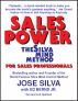 Sales Power, the Silva Mind Method for Sales Professionals by Jose Silva