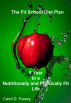 The Fit School Diet Plan: 1 Year to a Nutritionally and Physically Fit Life by Carol Frazey