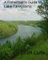 A Fisherman's Guide to Lake Taneycomo by scott cuffe