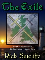 Cover for 'Worlds of the Timestream Book 3: The Exile'