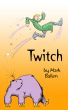 Twitch by Mark Bailen