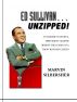 Ed Sullivanâ€¦Unzipped! â€“ An insider's fanciful, irreverent glimpse behind the scenes of a show business legend by Marvin Silbersher