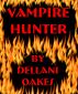 Vampire Hunter by Dellani Oakes