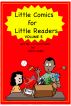 Little Comics for Little Readers Volume 5 by Gloria Lapin