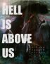 Hell Is Above Us by Jonathan Bloom
