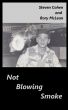 Not Blowing Smoke by Steven Cohen