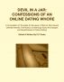 Devil In A Jar: Confessions Of An Online Dating Whore by C.F. Sroka