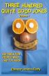 Three Hundred Quite Good Jokes. Volume One. by Ebenezer Jackson-Firefly