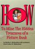 How To Mine The Hidden Treasures Of A Picture Book by Shelley Richardson