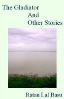 Cover for 'The Gladiator And Other Stories'
