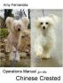 Operations Manual for the Chinese Crested (2nd Edition) by Amy Fernandez