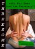 Threesome: with Her Boss (and the Secretary!) by Lillian Snow