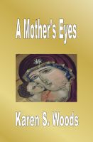 Cover for 'A Mother's Eyes'
