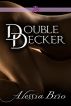 Double Decker by Alessia Brio
