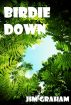 Birdie Down by Jim Graham