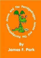 Cover for 'James and The Porridgedragon'
