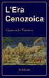 L'Era Cenozoica by Giancarlo Varnier