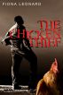 The Chicken Thief by Fiona Leonard