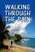 Walking Through The Pain by Dean Alleyne