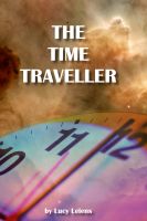 Cover for 'The Time Traveller - Genesis.'