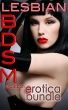 Lesbian BDSM: A Sextreme Erotica Bundle by Lula Lisbon + Bonus Story by Kitty Meaker! by Lula Lisbon