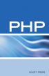 PHP Interview Questions, Answers, and Explanations: PHP Certification Review: PHP FAQ by Equity Press 
