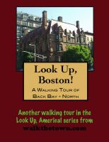 Cover for 'A Walking tour of Boston-Back Bay, North of Commonwealth, Massachusetts'