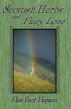 Scottish Herbs and Fairy Lore by Ellen Evert Hopman