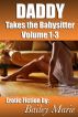 The Daddy Takes the Babysitter Trilogy by Bailey Marie