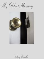 Cover for 'My Oldest Memory'