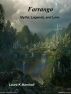 Farrango - Myths, Legends and Lore by Laura Marshall