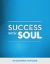 Success with Soul by Jennifer Whitaker