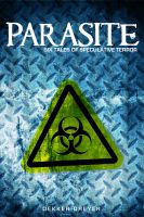 Cover for 'Parasite: Six Tales of Speculative Terror'