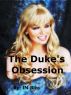 The Duke's Obsession by IN Bliss