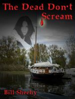 Cover for 'The Dead Don't Scream'