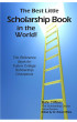 The Best Little Scholarship Book In The World by Dr. Robert White