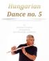 Hungarian Dance no. 5 Pure sheet music for piano and guitar by Johannes Brahms arranged by Lars Christian Lundholm by Pure Sheet music