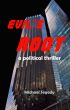 Evil's Root: A Mystery and Political Thriller Set in Latin America by Michael Segedy
