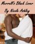 Merrell's Black lover by Nicole Ashley