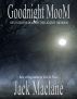 Goodnight Moom by Jack MacLane