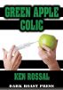 Green Apple Colic by Ken Rossal