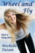 Wheel and Fly by Michelle Tatam