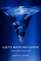 Cover for 'Gifts with No Giver: A Love Affair with the Truth'