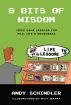8 Bits of Wisdom: Video Game Lessons for Real Life's Endbosses by Andy Schindler