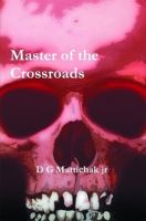 Cover for 'Master of the Crossroads'
