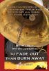 Weapon of My Delusion II: To Fade Out Than Burn Away by B C Szot