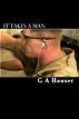 It Takes a Man by GA Hauser